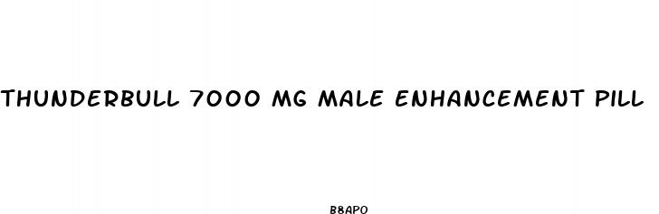 thunderbull 7000 mg male enhancement pill