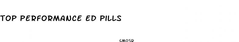 top performance ed pills