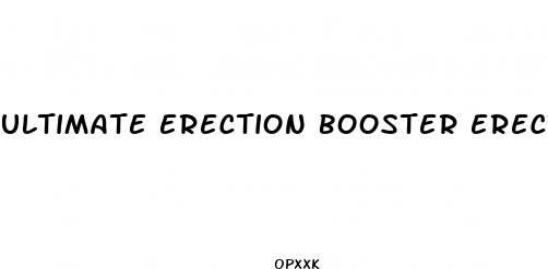 ultimate erection booster erection pills maximum male enhancement