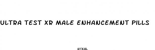 ultra test xr male enhancement pills
