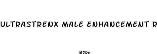 ultrastrenx male enhancement reviews