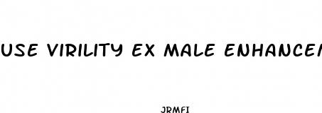use virility ex male enhancement