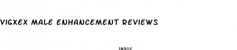 vigxex male enhancement reviews