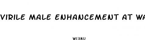 virile male enhancement at walgreens