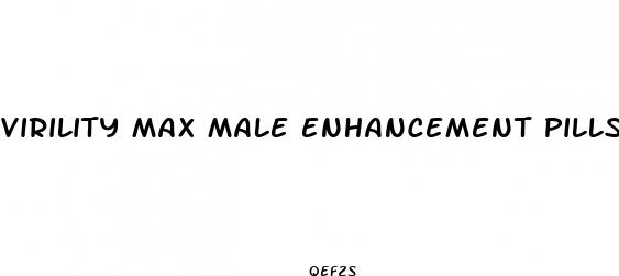 virility max male enhancement pills