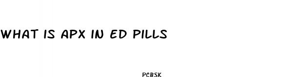 what is apx in ed pills