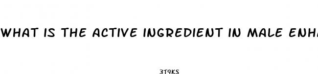 what is the active ingredient in male enhancement pills