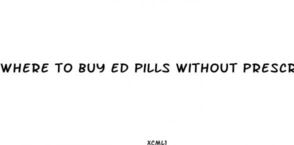 where to buy ed pills without prescription