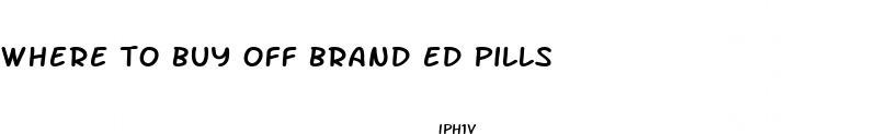 where to buy off brand ed pills