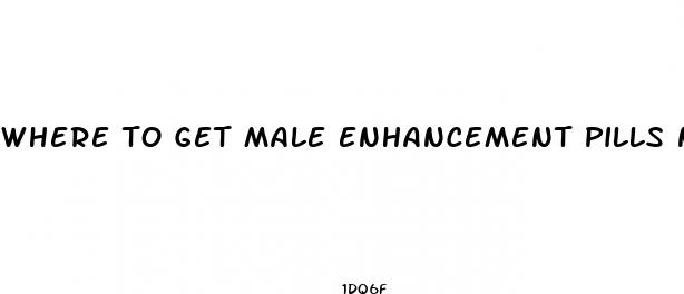 where to get male enhancement pills near me