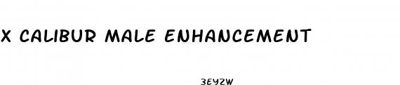 x calibur male enhancement