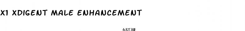 x1 xdigent male enhancement