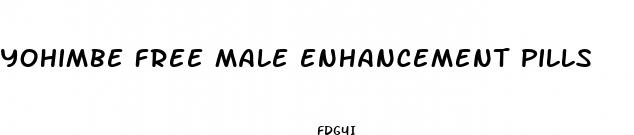 yohimbe free male enhancement pills