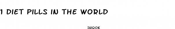 1 diet pills in the world