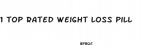 1 top rated weight loss pill