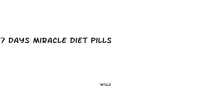 7 days miracle diet pills