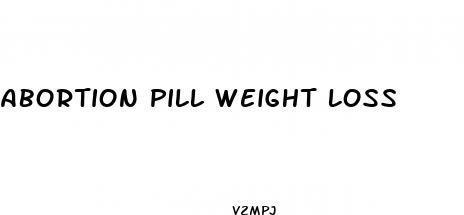 abortion pill weight loss