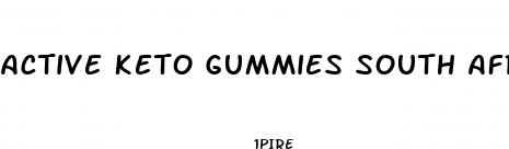 active keto gummies south africa
