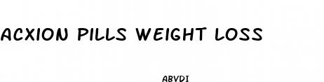 acxion pills weight loss