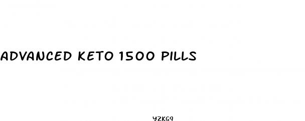 advanced keto 1500 pills