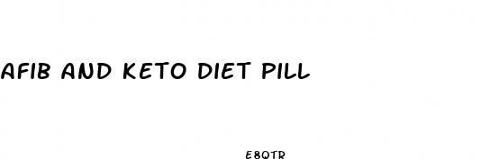 afib and keto diet pill