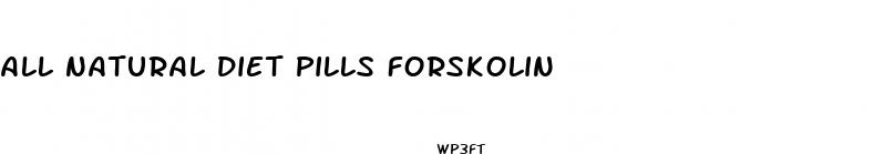all natural diet pills forskolin