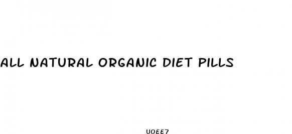 all natural organic diet pills