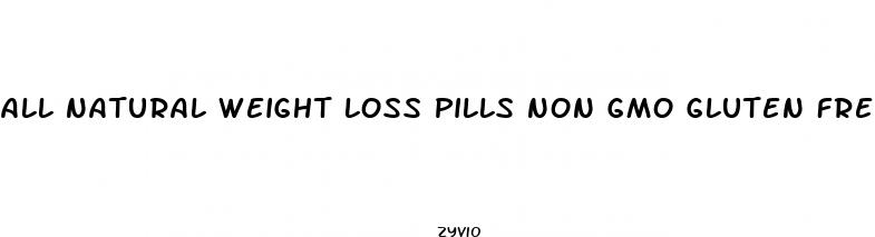all natural weight loss pills non gmo gluten free