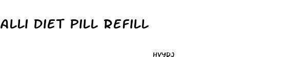 alli diet pill refill