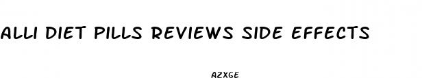 alli diet pills reviews side effects