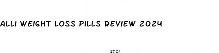 alli weight loss pills review 2024