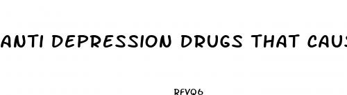 anti depression drugs that cause weight loss