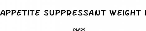 appetite suppressant weight loss pills
