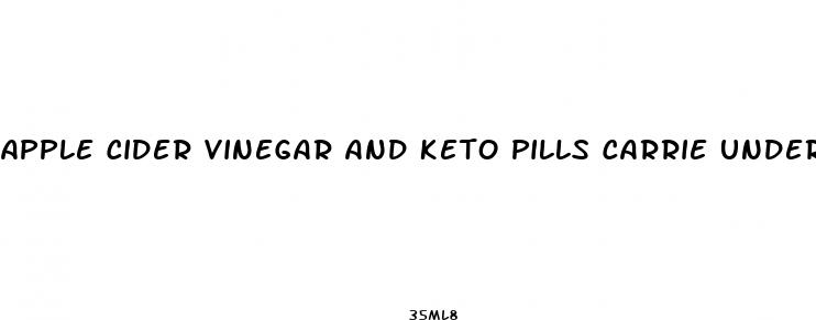 apple cider vinegar and keto pills carrie underwood