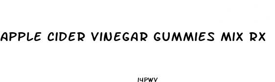 apple cider vinegar gummies mix rx
