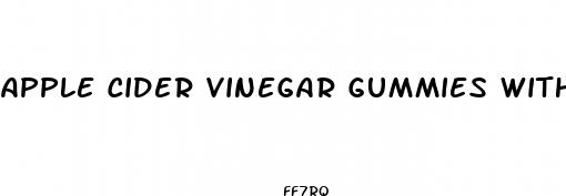 apple cider vinegar gummies with cbd