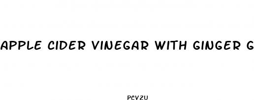 apple cider vinegar with ginger gummies