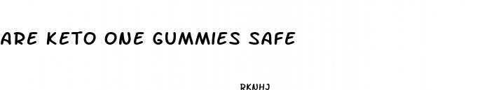 are keto one gummies safe