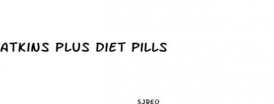 atkins plus diet pills