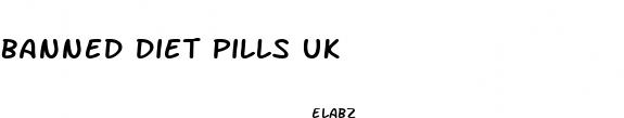 banned diet pills uk