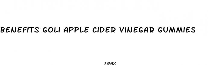 benefits goli apple cider vinegar gummies