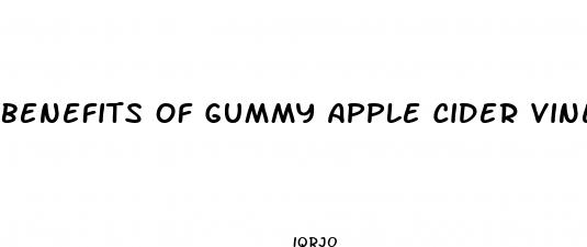 benefits of gummy apple cider vinegar