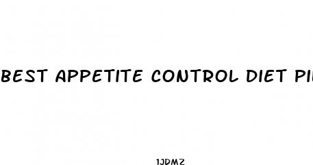 best appetite control diet pills