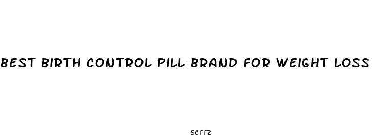 best birth control pill brand for weight loss