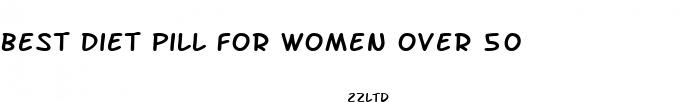 best diet pill for women over 50