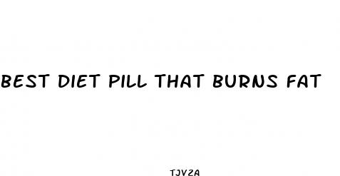best diet pill that burns fat
