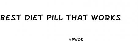 best diet pill that works