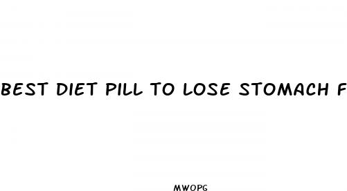 best diet pill to lose stomach fat