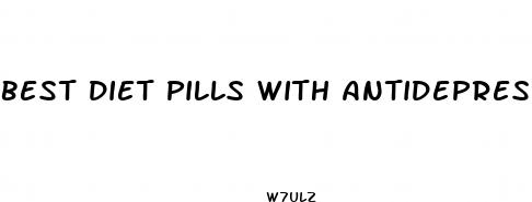 best diet pills with antidepressants