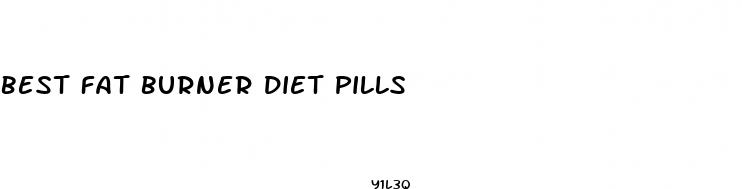 best fat burner diet pills
